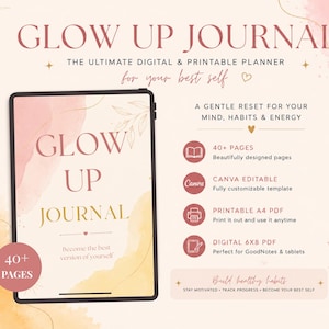 Può includere: Un diario digitale Glow Up visualizzato su uno schermo di tablet con accenti acquerello rosa e gialli. Il testo include Glow Up Journal, The Ultimate Digital & Printable Planner, 40+ Pages, Canva Editable, Printable A4 PDF e Digital 6x8 PDF.