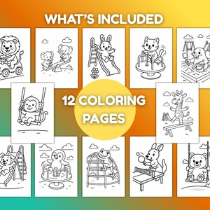 May include: A set of 12 coloring pages featuring playful animal illustrations. Each page showcases a different animal, such as a lion, elephant, bunny, cat, and bear, engaged in various activities. The text "WHAT'S INCLUDED" and "12 COLORING PAGES" are displayed.