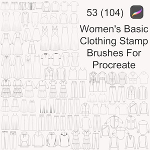 May include: A selection of line drawings of women's clothing, such as dresses, tops, skirts, trousers, and jackets. The text "53 (104) Women's Basic Clothing Stamp Brushes For Procreate" is displayed in the upper right corner.