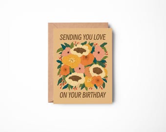 Sending You Love | Floral Birthday Card