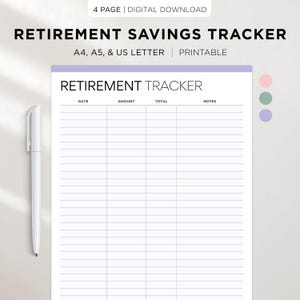 May include: A printable retirement savings tracker with the text "RETIREMENT SAVINGS TRACKER" at the top. The document includes sections for date, amount, total, and notes. A white pen is on the left.