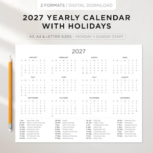 May include: A 2027 yearly calendar with holidays, available in A3, A4, and letter sizes. The calendar starts on Monday and Sunday. The black and white design includes a list of holidays for each month. A yellow pencil is in the image.