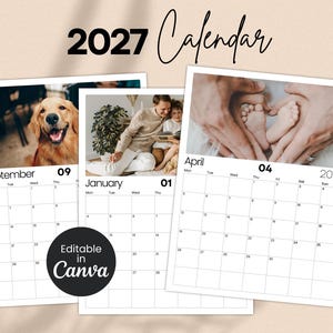 Puede incluir: Calendario 2027 con tres meses: septiembre con foto de perro, enero con foto familiar y abril con foto de pies de bebé. El calendario es editable en Canva. El fondo es de color beige claro.