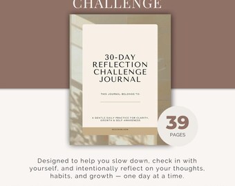 30 Day Reflection Challenge Journal | Guided Self-Reflection Workbook | Digital Download for Personal Growth & Mindfulness