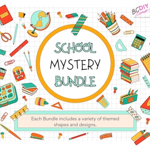 May include: A colorful illustration featuring school supplies like pencils, a globe, and notebooks. The text "SCHOOL MYSTERY BUNDLE" is in a large circle. The text "Each Bundle includes a variety of themed shapes and designs" is also present.