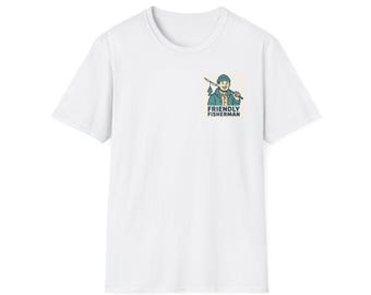 Friendly Fisherman T-Shirt: Unisex Softstyle Fishing Tee