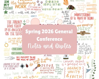 Spring 2026 General Conference Notes and Quotes