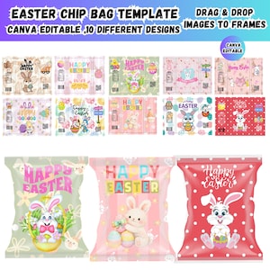 May include: A template for Easter chip bags with various designs. The text "EASTER CHIP BAG TEMPLATE" and "CANVA EDITABLE" are visible. The designs include bunnies, eggs, and the words "HAPPY EASTER".
