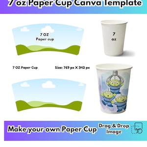 May include: A template for a 207 ml paper cup. The image shows a white paper cup with "7 oz" printed on it, and a cup with a cartoon alien design. The text "Make your own Paper Cup" is also visible.