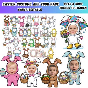 May include: A collection of Easter-themed Canva templates featuring bunny and chick costumes with spaces for faces. The text "EASTER COSTUME ADD YOUR FACE" and "CANVA EDITABLE" are displayed at the top. The phrase "DRAG & DROP IMAGES TO FRAMES" is also visible.