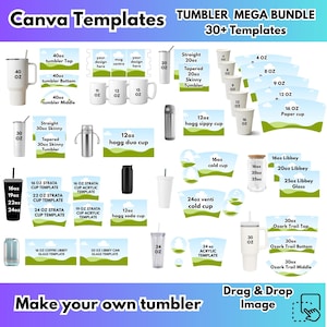 May include: A digital graphic showcasing a variety of tumbler templates, including 40 oz, 30 oz, and 20 oz sizes, along with various cup styles. The image includes text that reads "Canva Templates" and "Tumbler Mega Bundle 30+ Templates."