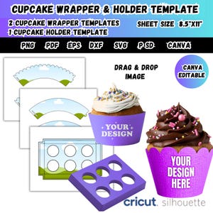 May include: A digital cupcake wrapper and holder template set with text reading CUPCAKE WRAPPER & HOLDER TEMPLATE, 2 CUPCAKE WRAPPER TEMPLATES, 1 CUPCAKE HOLDER TEMPLATE, SHEET SIZE 8.5"X11", PNG, PDF, EPS, DXF, SVG, PSD, CANVA, DRAG & DROP IMAGE, CANVA EDITABLE.