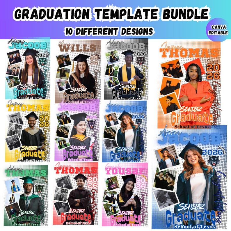 May include: A graduation template bundle with 10 different designs. Each design features a graduate's photo, name, and the year 2026. The templates are in various colors, with the text "Senior Graduate" and "School of Texas".