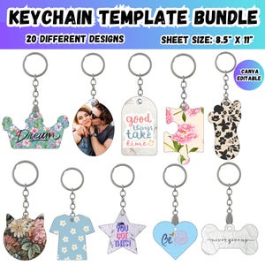 May include: A digital keychain template bundle featuring 20 different designs on an 8.5 inch by 11 inch sheet. The image displays various keychain shapes including a crown, oval, puzzle piece, star, heart, and bone, with text like Dream, Good things take time, You got this, Be kind, and Never give up.