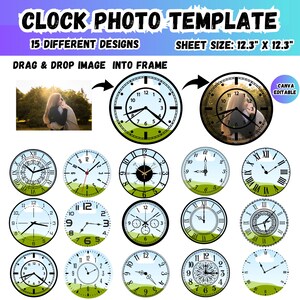 May include: A digital clock photo template featuring 15 different clock face designs on a 12.3 inch by 12.3 inch sheet. The graphic includes instructions to drag and drop images into frames, showing a sample photo of two people embracing.