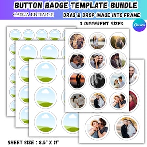 Puede incluir: Un paquete de plantillas para chapas con varias hojas y marcos circulares. El texto dice BUTTON BADGE TEMPLATE BUNDLE, CANVA EDITABLE, DRAG & DROP IMAGE INTO FRAME, 3 DIFFERENT SIZES y SHEET SIZE : 8.5" X 11".