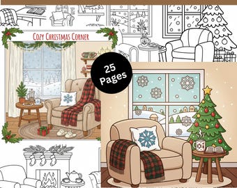 Cozy Christmas Corners Coloring Pages,25 Festive Winter Holiday Scenes,Bold and Easy PDF Sheets for Fun,Coco wyo Activity Book for All Ages
