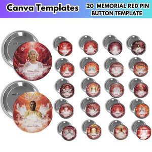 May include: A collection of 20 memorial red pin button templates. The buttons feature various designs, including images of people, angel wings, and text such as "In Loving Memory" and "Memory". The text "Canva Templates" and "20 Memorial Red Pin Button Template" are at the top.