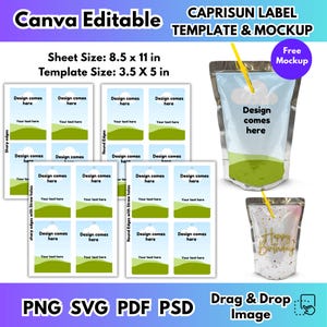 May include: A mockup of Capri Sun label templates with a blue sky and green grass design. The template size is 3.5 x 5 inches. The image includes the text "Design comes here" and "Your text here". The image also includes the text "Canva Editable".