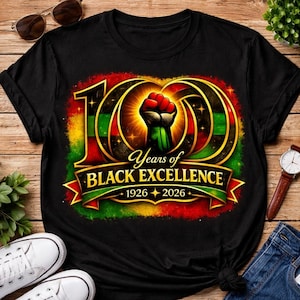 100 Years Black Excellence PNG, Black History Fist Art Digital Download, Black History Month Png, African American Png Sublimation Design