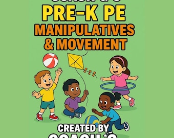 Pre K Manipulatives and Movement Fun - Preschool Physical Education and Movement Activities - Ages 3-5