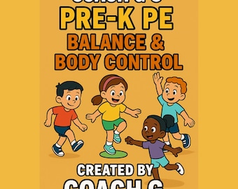 Pre K Balance and Body Control - Preschool Physical Education and Movement Activities - Ages 3-5