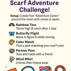 May include: A yellow and purple sign titled "Sample Activity" promotes a "Scarf Adventure Challenge!" with instructions for activities like Rainbow Toss and Butterfly Flight. Colorful illustrations of a scarf, jump rope, and other items are included.