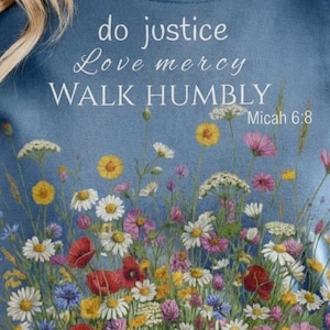 Micah 6:8 Floral Shirt | Christian Scripture Tee