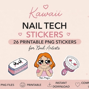 May include: A digital collection of 26 printable PNG stickers for nail artists titled Kawaii NAIL TECH STICKERS. The graphic features a rectangular nail buffer, a person with heart-shaped eyes, and a nail brush, all with cute facial expressions.