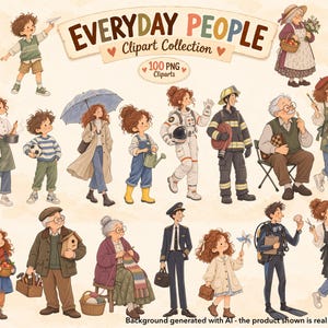 May include: A digital collection of 100 PNG clipart illustrations titled EVERYDAY PEOPLE Clipart Collection, featuring various characters including a chef, astronaut, firefighter, artist, diver, and diverse individuals in casual and professional attire.