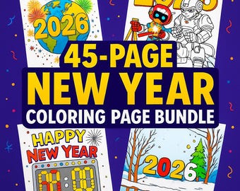 New Year's 2026 Coloring Pages – Kids Activity Pack (45 Printable Sheets)