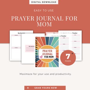 May include: A digital download of a prayer journal for moms. The journal features a colorful cover with the text "PRAYER JOURNAL FOR MOM" and includes 7 pages. The design is easy to use and includes a weekly prayer tracker.