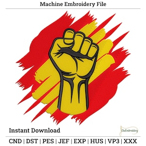 May include: Machine embroidery file showing a yellow fist with black outlines, set against a background of red and yellow brushstrokes. The text "Machine Embroidery File" and "Instant Download" are present.
