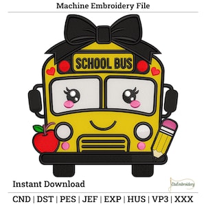 Peut inclure: Motif de broderie Machine représentant un bus scolaire jaune avec un nœud noir, les mots "SCHOOL BUS" et un visage souriant. Comprend une pomme rouge, un crayon et des cœurs. Le texte "Téléchargement instantané" est également présent.