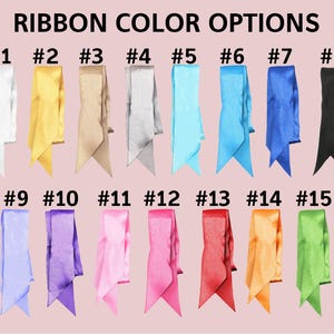 May include: Image showing fifteen ribbon colour options. The ribbons are arranged vertically and numbered from #1 to #15. Colours include white, yellow, tan, silver, light blue, turquoise, blue, black, lavender, purple, pink, red, orange, and green.