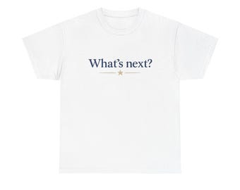 Camiseta de El Ala Oeste: Camiseta con la frase "¿Qué sigue?" de Jed Bartlet