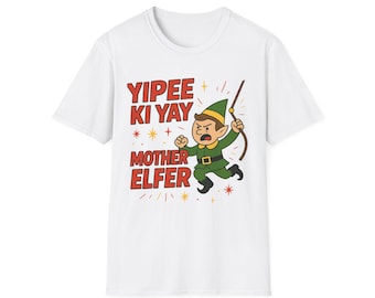 May include: White t-shirt with a cartoon elf design and the text "YIPEE KI YAY MOTHER ELFER" in red and yellow. The elf is dressed in green and holding a bow.