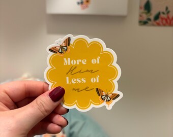 More of Him sticker | Laptop Stickers, Christian Girl Gift, Inspirational Stickers, Christian Stickers, Waterproof Stickers