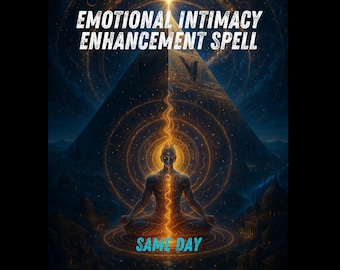 Emotional Intimacy Enhancement Spell | Deep Connection, Trust & Romantic Harmony Ritual