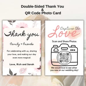 May include: Double-sided thank you and QR code photo card. One side says "Thank you" with a floral design and text. The other side says "Capture the Love" with a camera graphic and QR code. Wedding theme.
