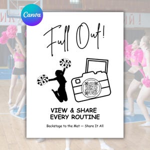 May include: A white poster with the text "Full Out!" and the Canva logo. It features a silhouette of a cheerleader jumping with pom-poms, a camera icon with a QR code, and the text "VIEW & SHARE EVERY ROUTINE".