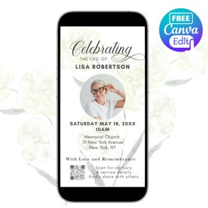 May include: A smartphone displays a memorial announcement for Lisa Robertson. The design features a photo of Lisa, floral accents, and text including the date, time, and location of the service. The announcement includes a QR code and the words "Celebrating the Life of Lisa Robertson."