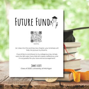 College Future Fund QR-codebord – afstudeerfeest middelbare school, moderne minimale afstuderen, handgeschreven lettertype, scan-to-pay-bord, BEWERKBAAR
