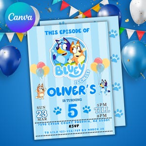 以下が含まれることがあります： アニメ「Bluey」のキャラクターが登場する水色の誕生日招待状。「This episode of Bluey is called Oliver's is turning 5」と書かれています。日付、時間、RSVP情報が含まれています。背景には風船と足跡が飾られています。
