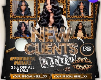 May include: A promotional flyer featuring a leopard print border and text reading NEW CLIENTS WANTED, APPOINTMENTS AVAILABLE, 25% OFF ALL DEALS, and BOOK NOW. The design includes four photos of a person with long dark hair and a lip graphic.