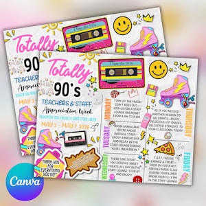 May include: Two posters with a 90s theme, featuring a cassette tape, roller skates, and a smiley face. The posters have text that reads "Totally 90's Teacher Appreciation Week" and "Thank you for everything you do!"