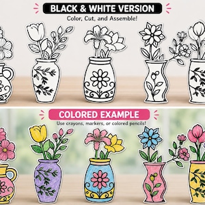 May include: A set of paper cutouts featuring flower vases in black and white line art and a colored example version. The text reads BLACK & WHITE VERSION Color, Cut, and Assemble! and COLORED EXAMPLE Use crayons, markers, or colored pencils!