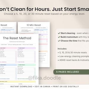 ADHD cleaning reset method printable PDF with 5, 10, 20, and 30 minute cleaning resets, low-energy cleaning prompts, ADHD motivation tools, and simple step-by-step reset checklists designed to help overwhelmed adults start cleaning without burnout, decision fatigue, or task paralysis. Printable and digital ADHD-friendly cleaning planner pages editable in Canva.