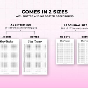 May include: A product image showcasing sleep trackers in two sizes: A4 (8.5" x 11") and A5 (5.83" x 8.27"). Each size is available with dotted and no-dotted backgrounds. The text "Sleep Tracker" is displayed on each tracker.