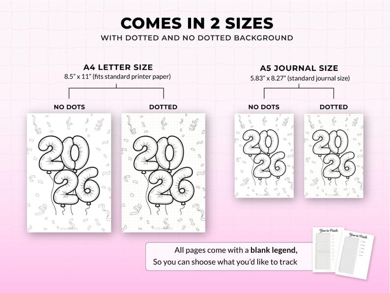 Comparison image showing bullet journal printable pages available in two sizes, A4 and A5, with dotted and no dot background options. Designed to print on standard printer paper and fit common journal sizes. Black and white 2026 bullet journal printable pages with flexible layouts and blank legends for custom tracking